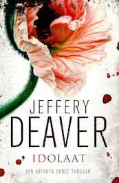 Idolaat - Jeffery Deaver (ISBN 9789000311088)
