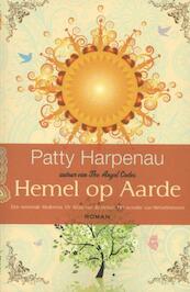 Hemel op aarde - Patty Harpenau (ISBN 9789045202570)