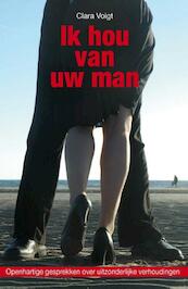 Ik hou van uw man - Clara Voigt (ISBN 9789000319855)