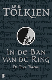 In de ban van de ring / 2 Twee torens - J.R.R. Tolkien (ISBN 9789460235313)