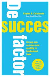 succesfactor - Clayton Christensen, James Allworth, Karen Dillon (ISBN 9789000303403)