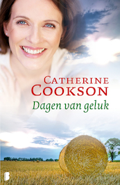 Dagen van geluk - Catherine Cookson (ISBN 9789460234118)