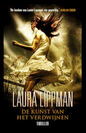De kunst van het verdwijnen - Laura Lippman (ISBN 9789000320370)