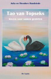 Tao van topseks - Julia Handstede, Theodore Handstede (ISBN 9789081960618)