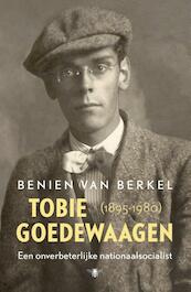 Tobie goedewaagen - Benien van Berkel (ISBN 9789023473077)