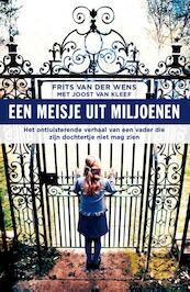 Een meisje uit miljoenen - Frits van der Wens, Joost van Kleef (ISBN 9789089752857)