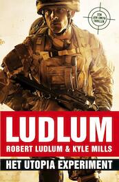 Ht Utopia experiment / 10 John Smith - Robert Ludlum, Mills Kyle (ISBN 9789024562497)