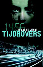 Tijdrovers - Tanja de Jonge (ISBN 9789025112523)
