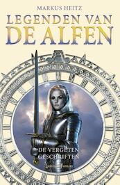 Legenden van de Alfen ; De vergeten Geschriften - Markus Heitz (ISBN 9789024563845)