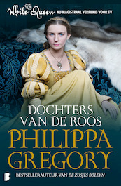 Dochters van de roos - Philippa Gregory (ISBN 9789402301809)