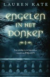 Engelen in het donker - Lauren Kate (ISBN 9789000337712)
