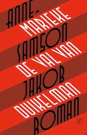 De val van Jakob Duikelman - Annemarieke Samson (ISBN 9789029594370)