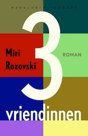 Drie vriendinnen - Miri Rozovski (ISBN 9789028425552)