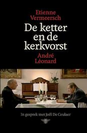 Gesprekken over geloof en wetenschap - Etienne Vermeersch, André Léonard (ISBN 9789085425182)