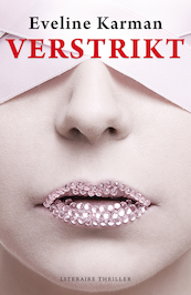 Verstrikt - Eveline Karman (ISBN 9789032514785)