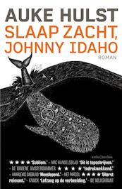 Slaap zacht, Johnny Idaho - Auke Hulst (ISBN 9789026329098)