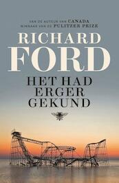 Het had erger gekund - Richard Ford (ISBN 9789460423628)