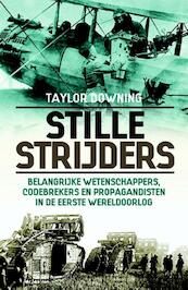 Stille strijders - Taylor Downing (ISBN 9789045318349)