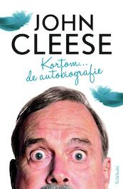 Kortom â de autobiografie - John Cleese (ISBN 9789044629262)