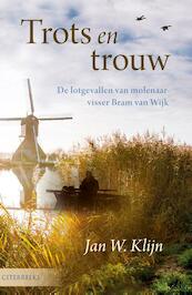 Trots en trouw - Jan W. Klijn (ISBN 9789401904568)