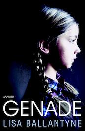 Genade - Lisa Ballantyne (ISBN 9789044967272)