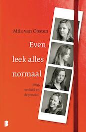 Even leek alles normaal - Mila van Oosten (ISBN 9789022572528)