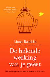 De helende werking van je geest - Lissa Rankin (ISBN 9789044973846)