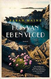 Huis van eb en vloed - Sarah Maine (ISBN 9789400506664)