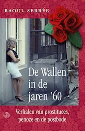 De Wallen in de jaren '60 - Raoul Serrée (ISBN 9789462970144)