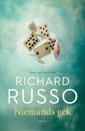 Niemands gek - Richard Russo (ISBN 9789044975154)