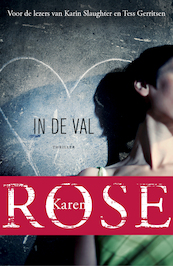 In de val - Karen Rose (ISBN 9789026139673)