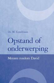Opstand of onderwerping - M. Goudriaan (ISBN 9789402901399)