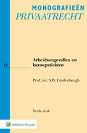 Arbeidsongevallen en beroepsziekten - S.D. Lindenbergh (ISBN 9789013032499)