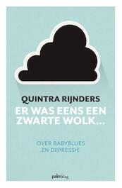Er was eens een zwarte wolk... - Quintra Rijnders (ISBN 9789491773525)