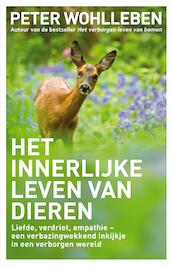 Het innerlijke leven van dieren - Peter Wohlleben (ISBN 9789044975857)