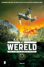 De wereld - A.G. Riddle (ISBN 9789022572610)