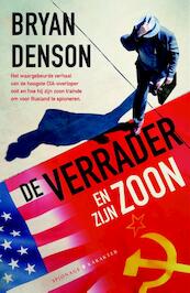 De verrader en zijn zoon - Bryan Denson (ISBN 9789045214016)