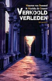 Verkoold verleden - Maarten van Bommel, Mariska de Graauw (ISBN 9789463381451)
