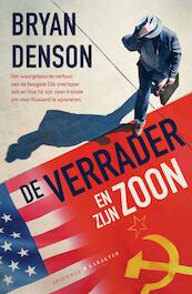 De verrader en zijn zoon - Bryan Denson (ISBN 9789045214115)