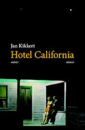 Hotel California - Jan Kikkert (ISBN 9789463381444)