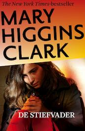 De stiefvader - Mary Higgins Clark (ISBN 9789401607193)