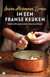 In een Franse keuken - Susan Herrmann Loomis (ISBN 9789492086280)