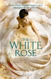 The White Rose - Amy Ewing (ISBN 9789025873752)