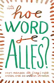 Hoe word je ALLES? - Emilie Wapnick (ISBN 9789021566856)