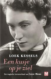 Een kusje op je ziel - Loek Kessels (ISBN 9789460687846)