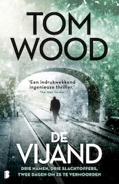De vijand - Tom Wood (ISBN 9789022583944)