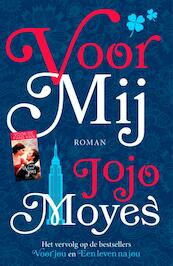 Voor mij - Jojo Moyes (ISBN 9789026144943)