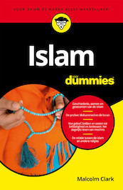 Islam voor Dummies - Malcolm Clark (ISBN 9789045354170)