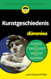 Kunstgeschiedenis voor Dummies - Jesse Bryant Wilder (ISBN 9789045355313)