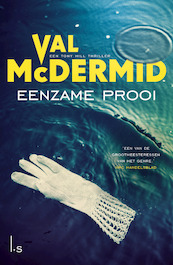 Eenzame prooi (Tony Hill 10) - Val McDermid (ISBN 9789024580767)